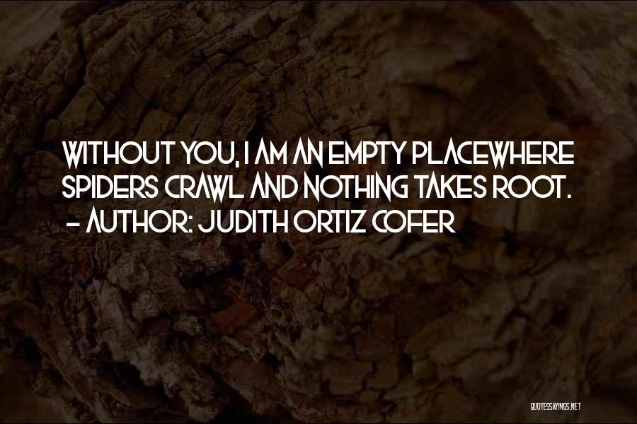 Ortiz Quotes By Judith Ortiz Cofer