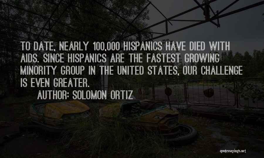 Ortiz Quotes By Solomon Ortiz