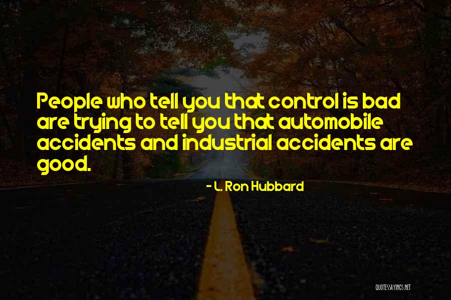 Ortlund Dane Quotes By L. Ron Hubbard Ortlund Dane Quotes By L. Ron Hubbard