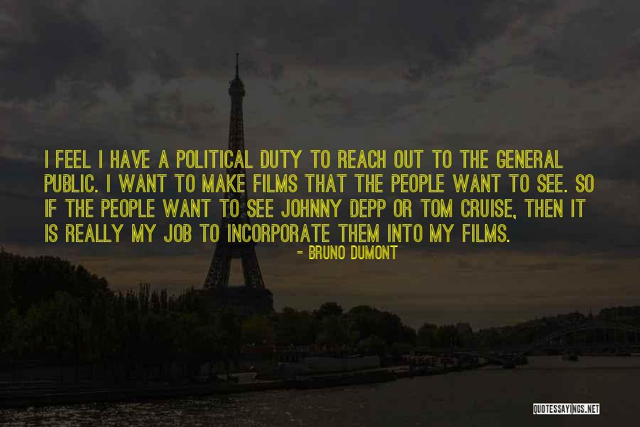 Ortodoxia Cuantica Quotes By Bruno Dumont Ortodoxia Cuantica Quotes By Bruno Dumont