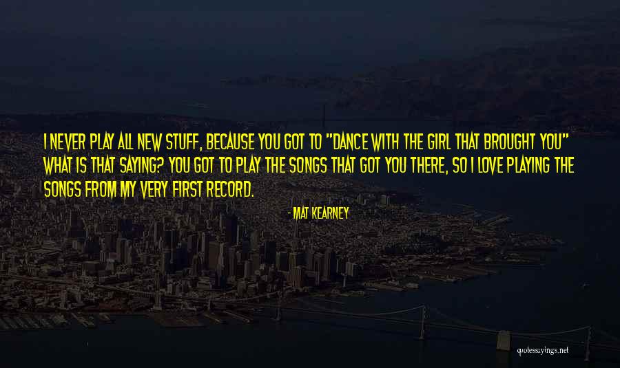 Ortodoxia Cuantica Quotes By Mat Kearney Ortodoxia Cuantica Quotes By Mat Kearney