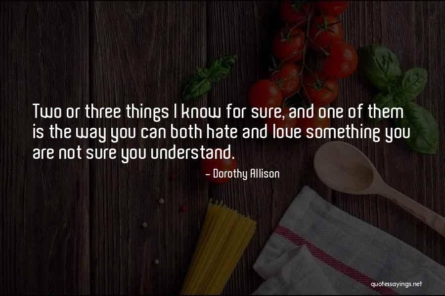 Ortolans Food Quotes By Dorothy Allison Ortolans Food Quotes By Dorothy Allison