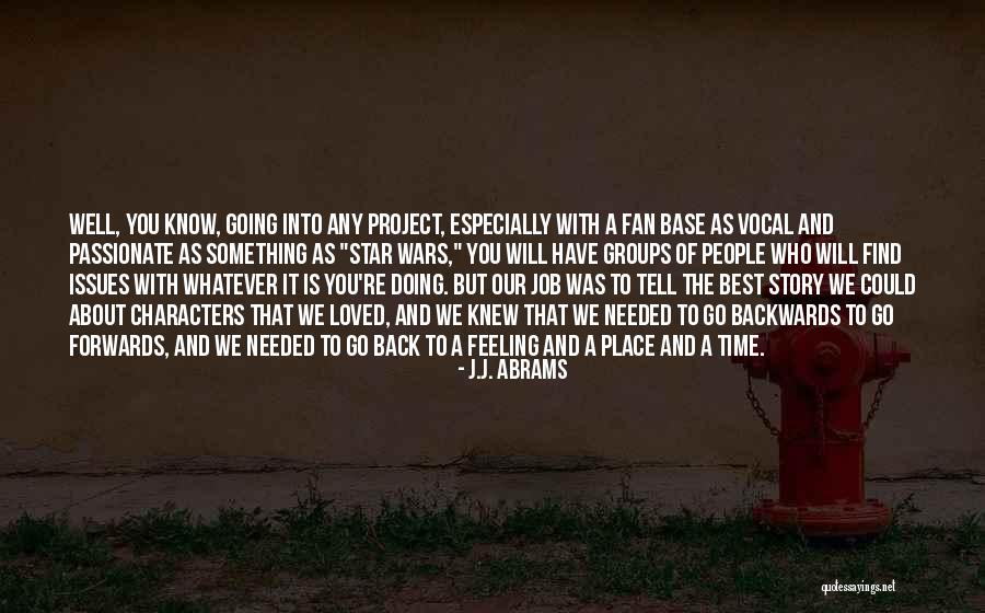 Ortu Quotes By J.J. Abrams Ortu Quotes By J.J. Abrams