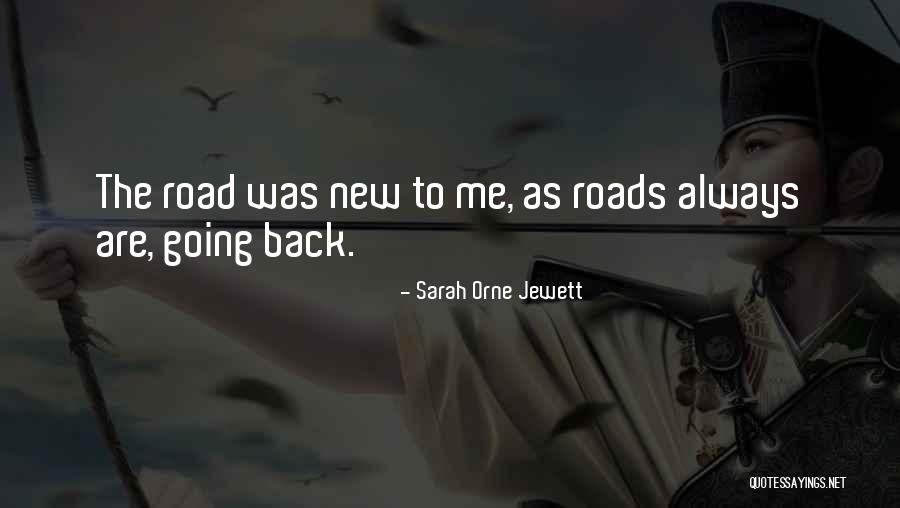 Ortu Quotes By Sarah Orne Jewett