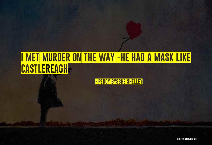 Orvalho Apenas Quotes By Percy Bysshe Shelley Orvalho Apenas Quotes By Percy Bysshe Shelley