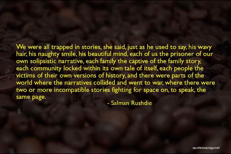 Orvel Ray Wilson Quotes By Salman Rushdie Orvel Ray Wilson Quotes By Salman Rushdie