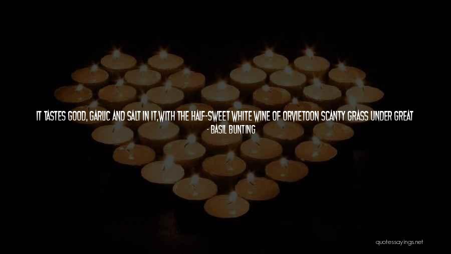 Orvieto Quotes By Basil Bunting Orvieto Quotes By Basil Bunting