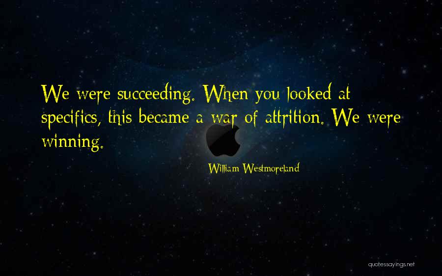 Orville Merillat Quotes By William Westmoreland Orville Merillat Quotes By William Westmoreland