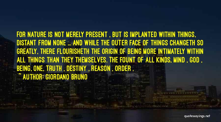 Orville Nix Quotes By Giordano Bruno