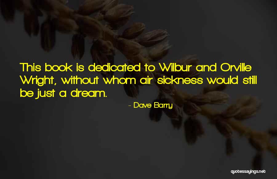 Orville Quotes By Dave Barry Orville Quotes By Dave Barry