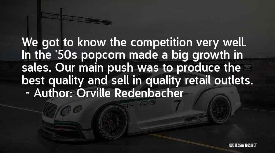 Orville Redenbacher Quotes 2253440