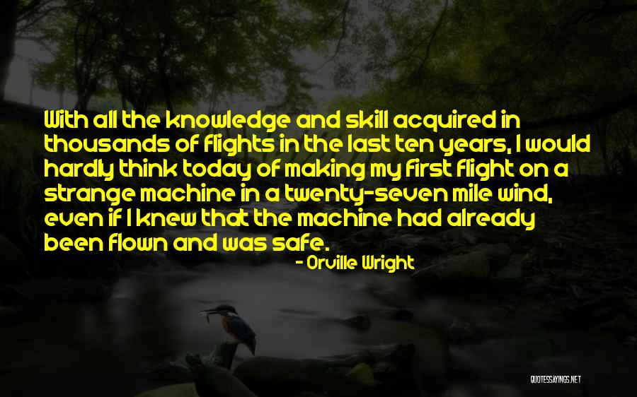 Orville Wright Quotes 1751033 Orville Wright Quotes 1751033