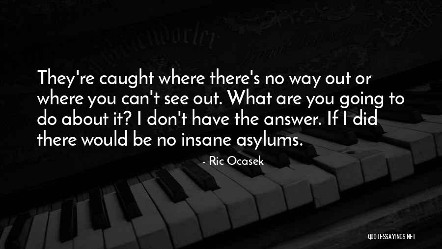 Orvosok Quotes By Ric Ocasek Orvosok Quotes By Ric Ocasek