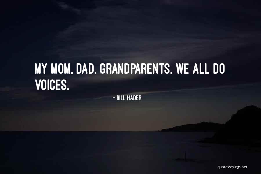 Orwe Quotes By Bill Hader Orwe Quotes By Bill Hader