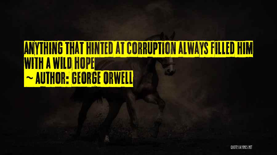 Orwell 1984 Quotes By George Orwell