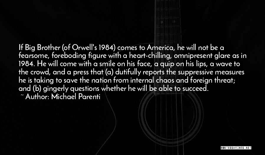 Orwell 1984 Quotes By Michael Parenti