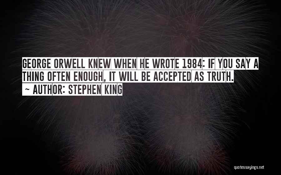 Orwell 1984 Quotes By Stephen King