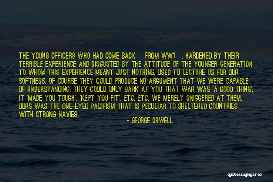 Orwell Pacifism Quotes By George Orwell