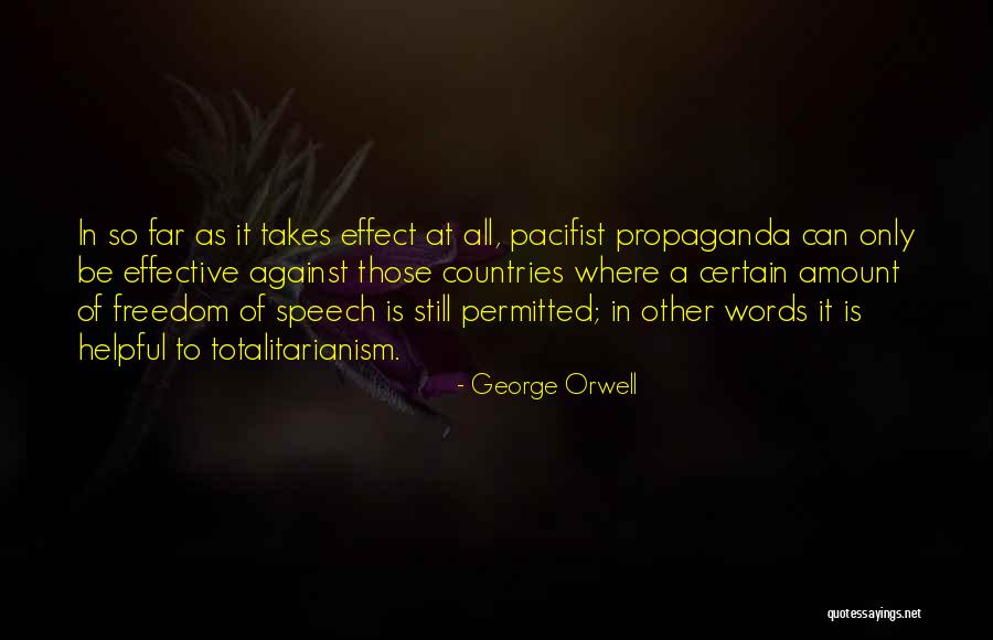 Orwell Pacifism Quotes By George Orwell