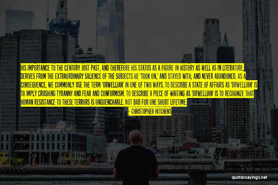 Orwell Quotes By Christopher Hitchens Orwell Quotes By Christopher Hitchens
