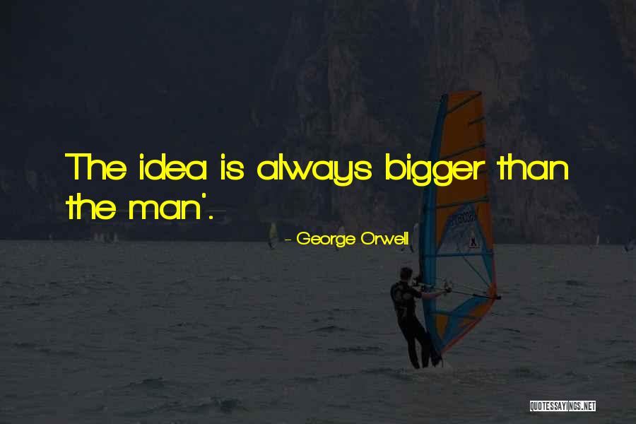 Orwell Quotes By George Orwell