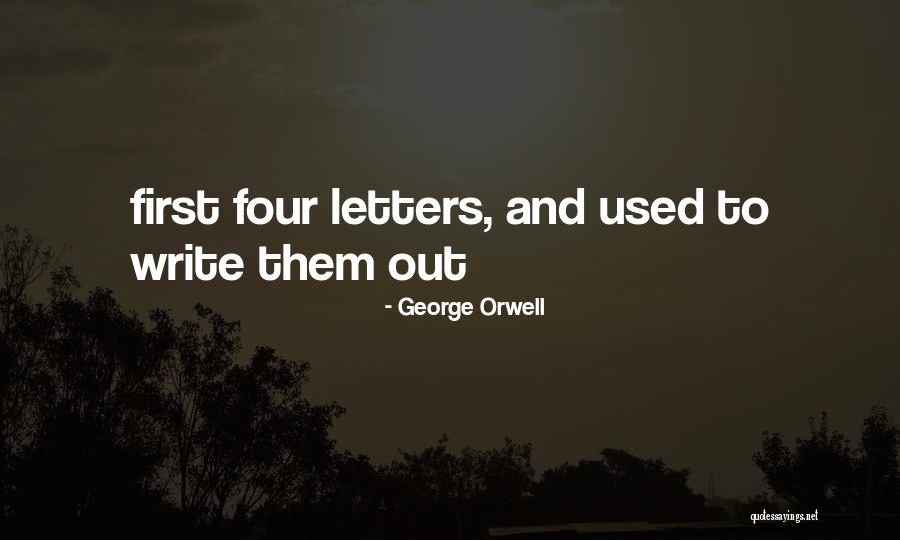 Orwell Quotes By George Orwell