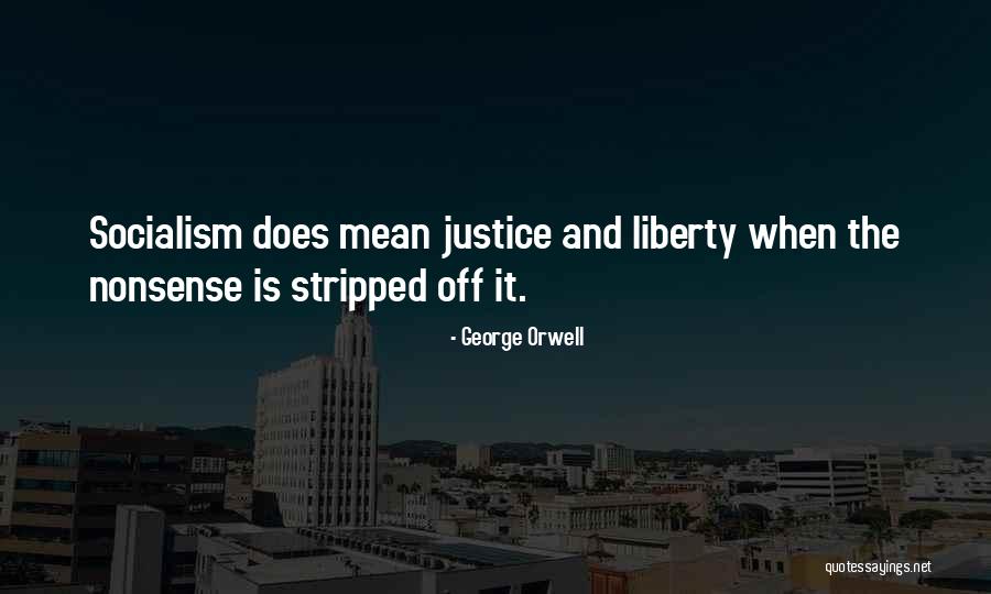 Orwell Quotes By George Orwell