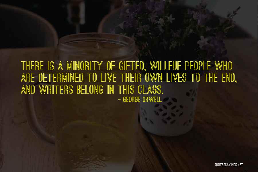 Orwell Quotes By George Orwell