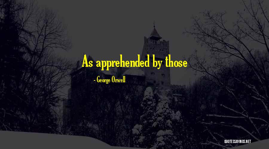Orwell Quotes By George Orwell Orwell Quotes By George Orwell