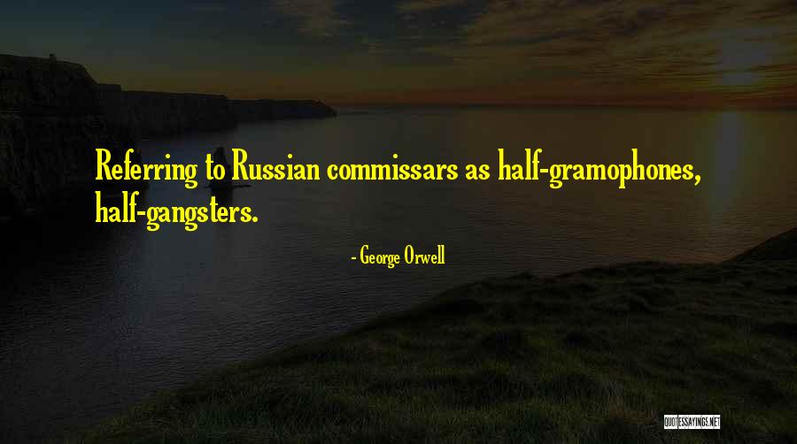 Orwell Quotes By George Orwell