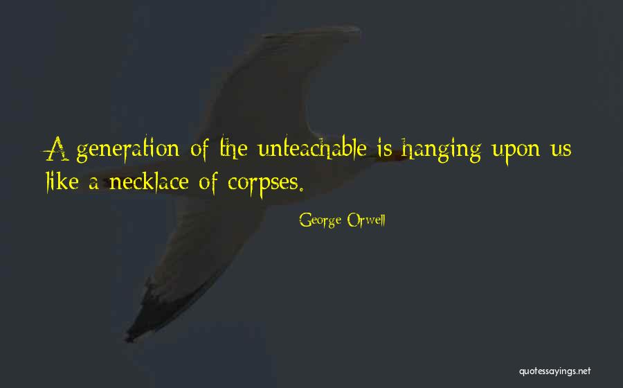 Orwell Quotes By George Orwell Orwell Quotes By George Orwell