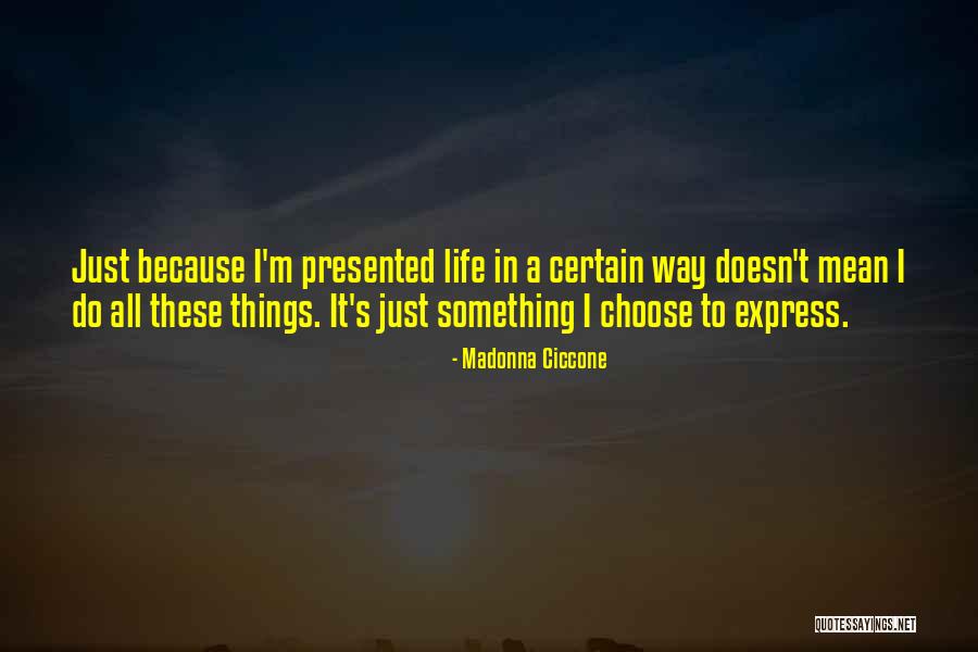 Orwig Property Quotes By Madonna Ciccone Orwig Property Quotes By Madonna Ciccone