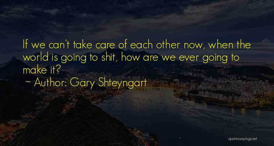 Ory And Crake Quotes By Gary Shteyngart