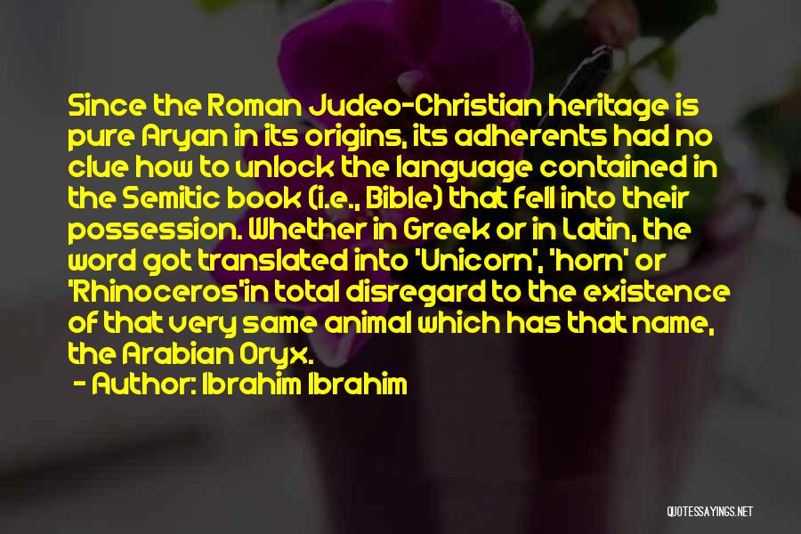 Oryx Quotes By Ibrahim Ibrahim