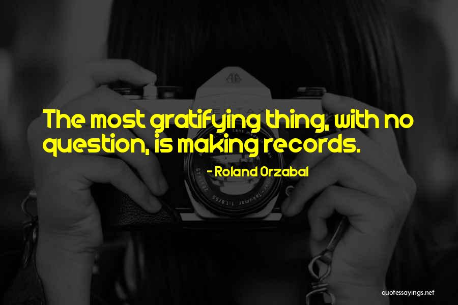Orzabal Roland Quotes By Roland Orzabal Orzabal Roland Quotes By Roland Orzabal