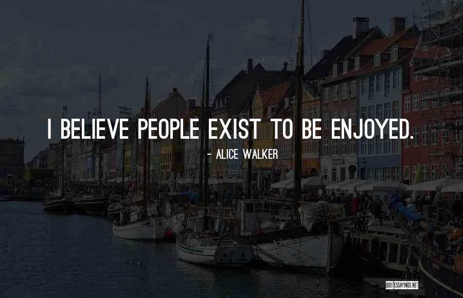 Orzabal Tears Quotes By Alice Walker Orzabal Tears Quotes By Alice Walker