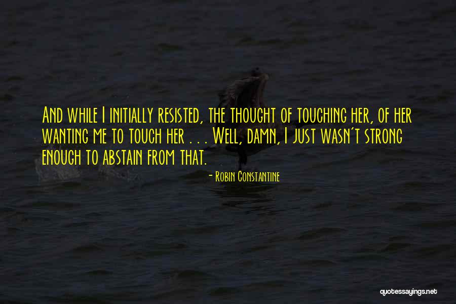 Orzabal Tears Quotes By Robin Constantine Orzabal Tears Quotes By Robin Constantine