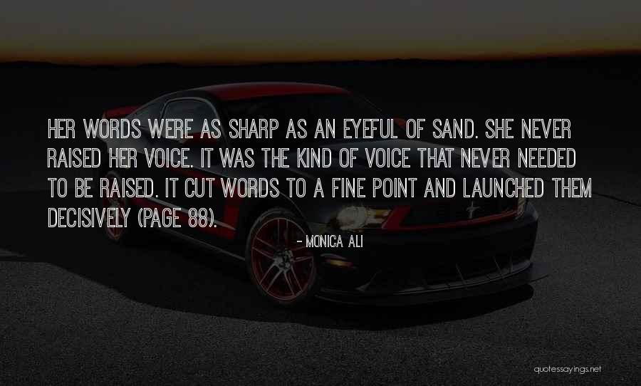 Orzechy Wloskie Quotes By Monica Ali Orzechy Wloskie Quotes By Monica Ali