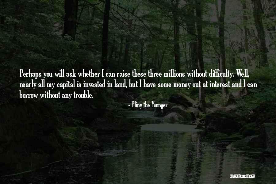 Orzeszek Kabina Quotes By Pliny The Younger Orzeszek Kabina Quotes By Pliny The Younger