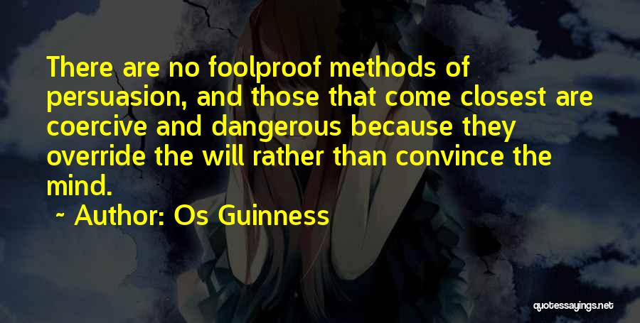 Os Guinness Quotes 2250091