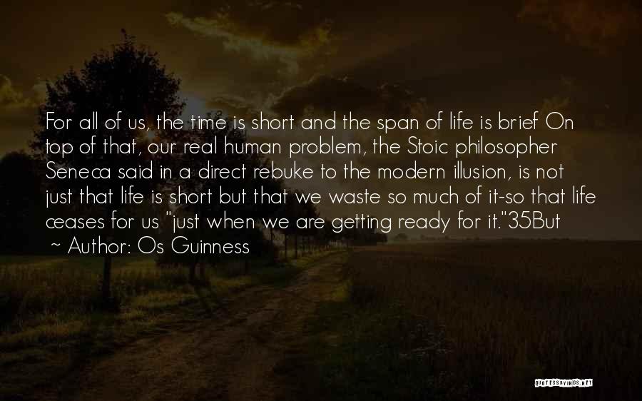 Os Guinness Quotes 472486