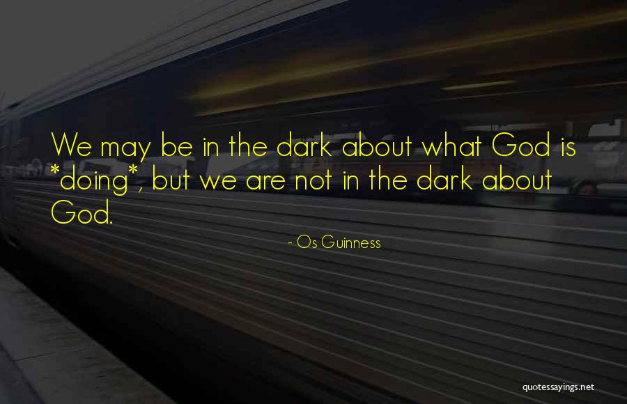Os Guinness Quotes 562281 Os Guinness Quotes 562281