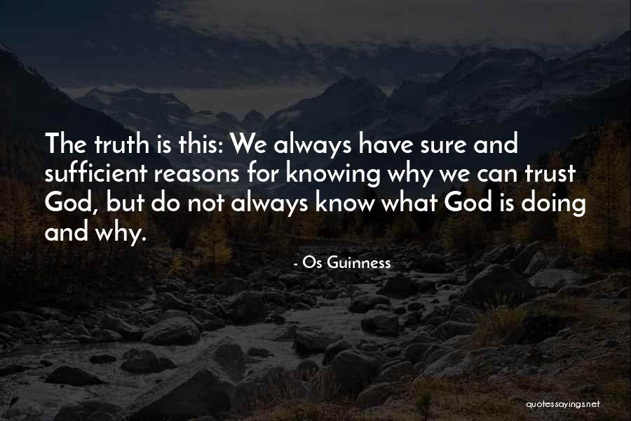 Os Guinness Quotes 95134