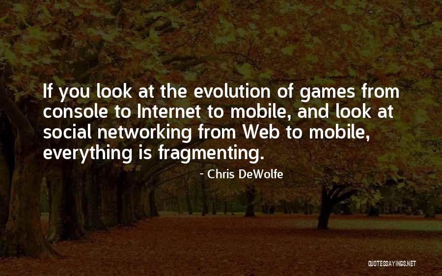 Os Olhos Que Quotes By Chris DeWolfe Os Olhos Que Quotes By Chris DeWolfe