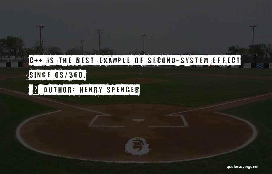 Os System Quotes By Henry Spencer