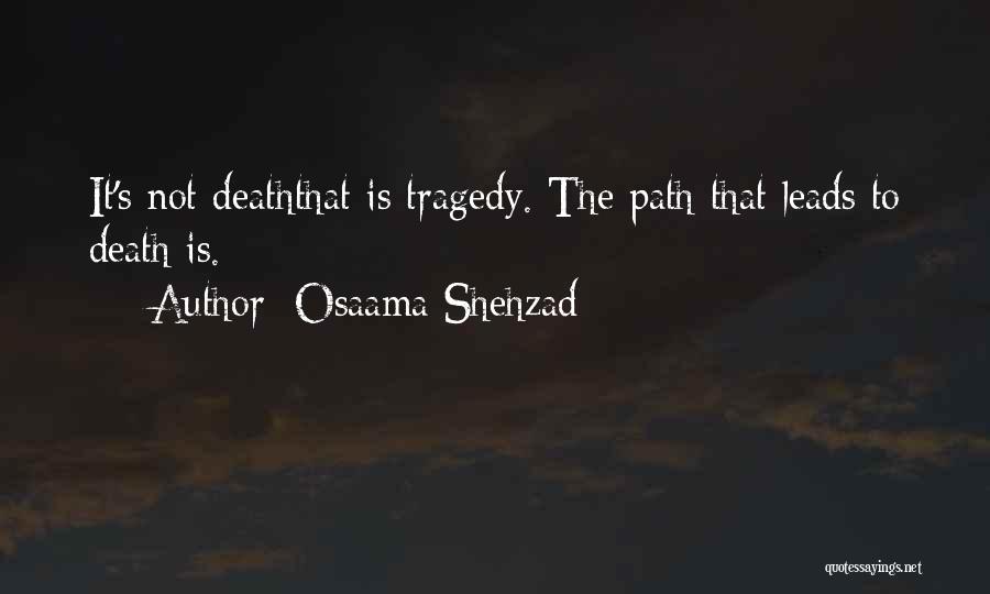Osaama Shehzad Quotes 388009