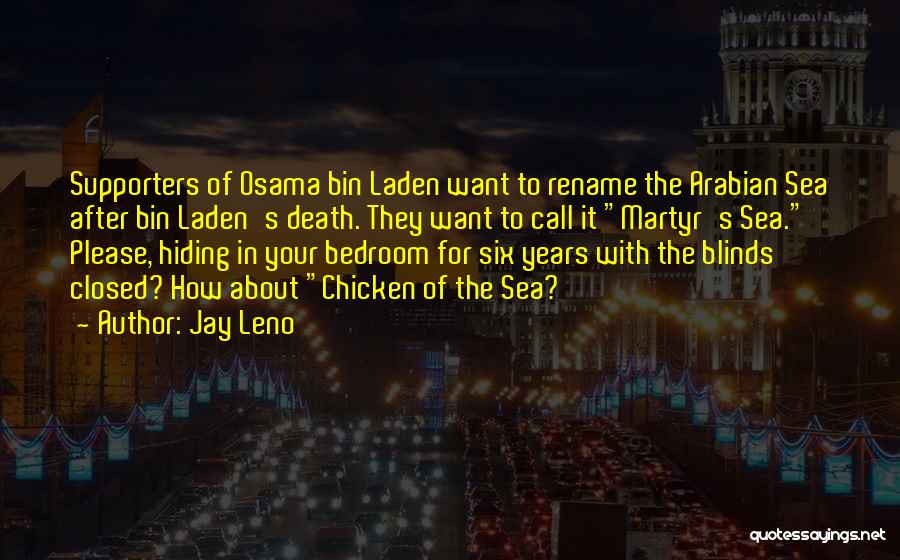 Osama Bin Laden's Death Quotes By Jay Leno