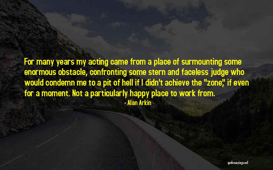 Osamdesete Moda Quotes By Alan Arkin Osamdesete Moda Quotes By Alan Arkin