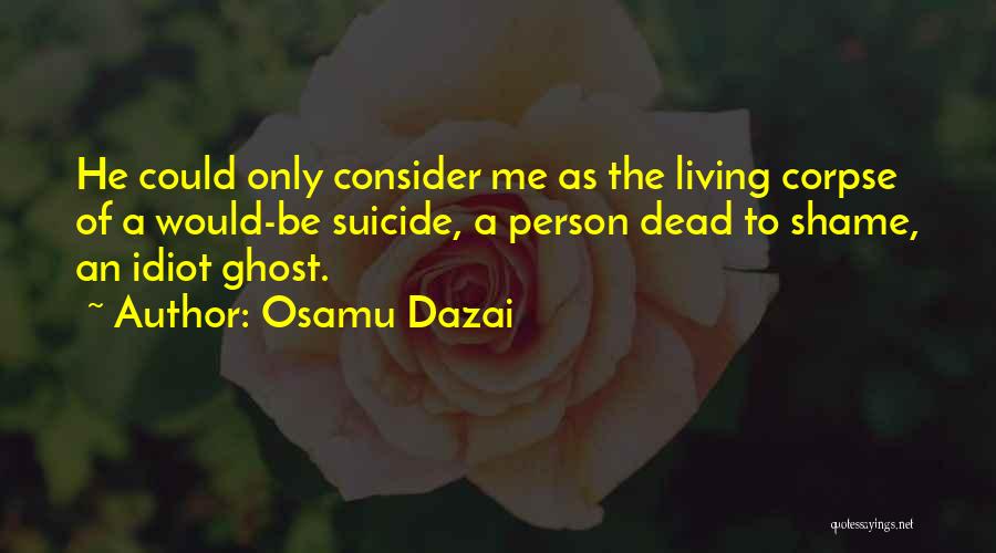 Osamu Dazai Quotes 586699