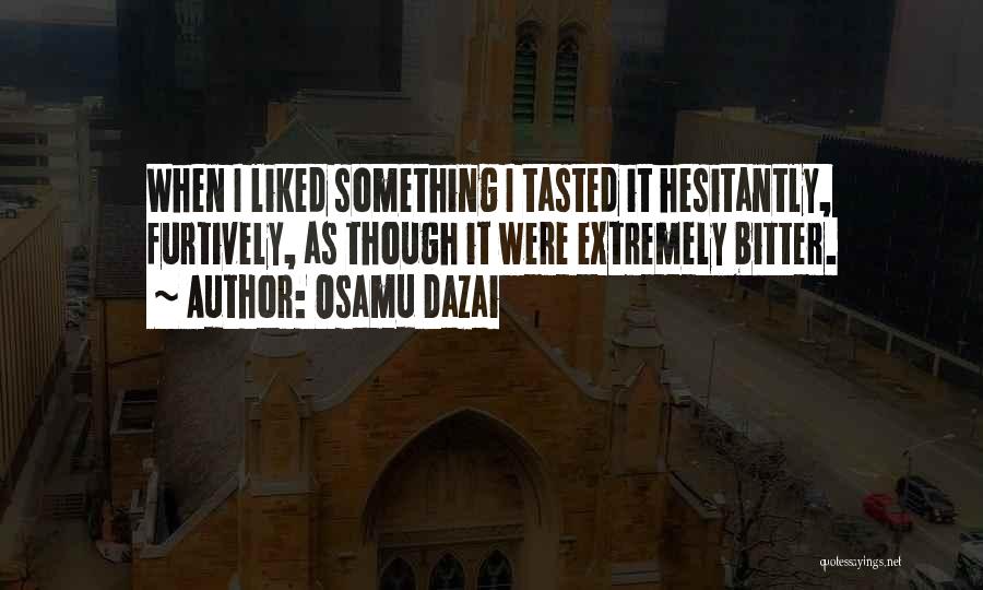 Osamu Dazai Quotes 700550